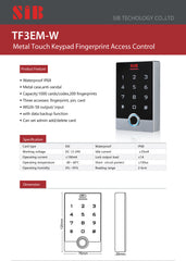 SIB TF3 EM -W/IP68 METAL TOUCH FINGERPRINT KEYPAD ACCESS CONTROL
